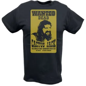 Cactus Jack Wanted Dead Mick Foley Mens T-shirt