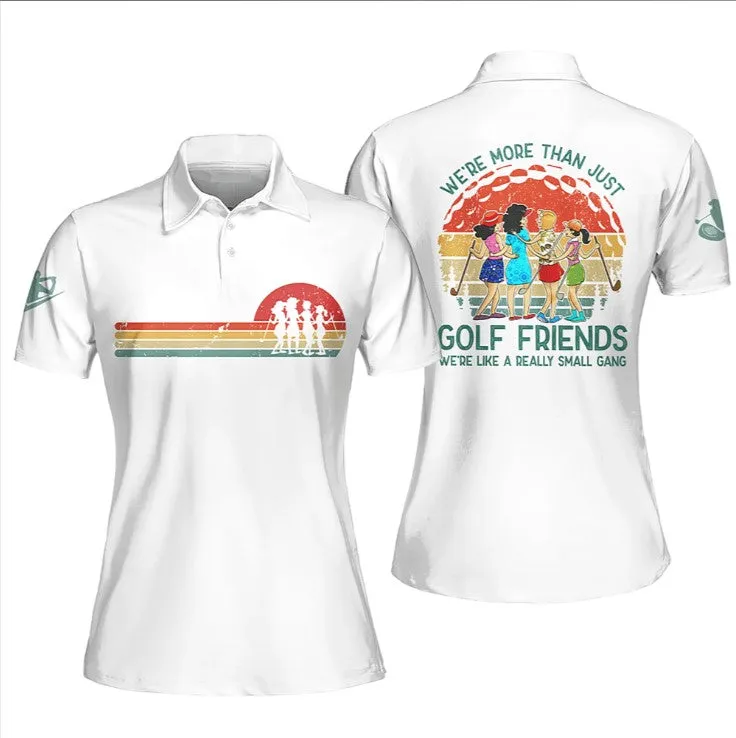 Golf 3D polo shirt for Women, We're More Than Just Golf Friends Vintage White Sleeveless Polo Shirt