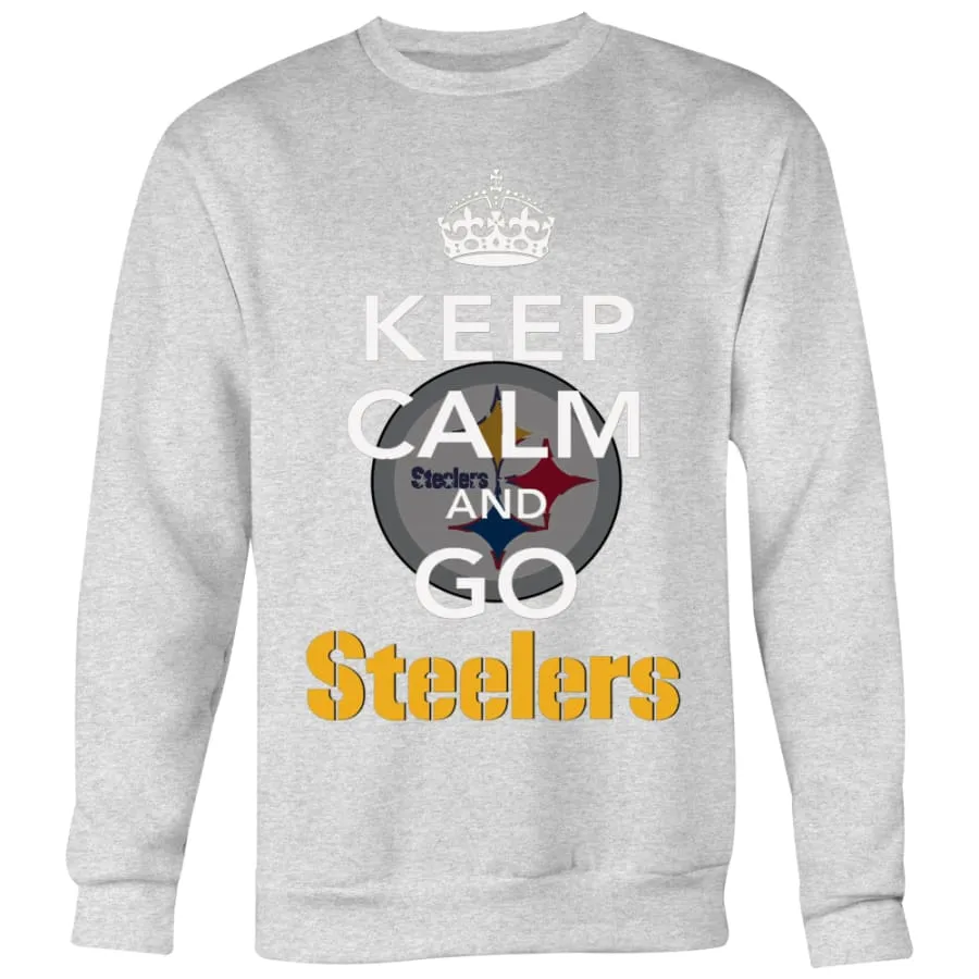 Pittsburgh Steelers Sweatshirt "Keep Calm And Go Steelers" Mens Womens|Steelers Sweater (2 colors)