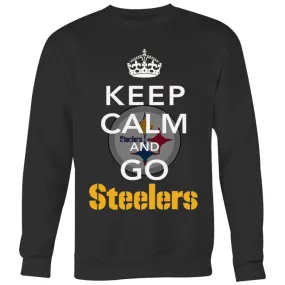 Pittsburgh Steelers Sweatshirt "Keep Calm And Go Steelers" Mens Womens|Steelers Sweater (2 colors)